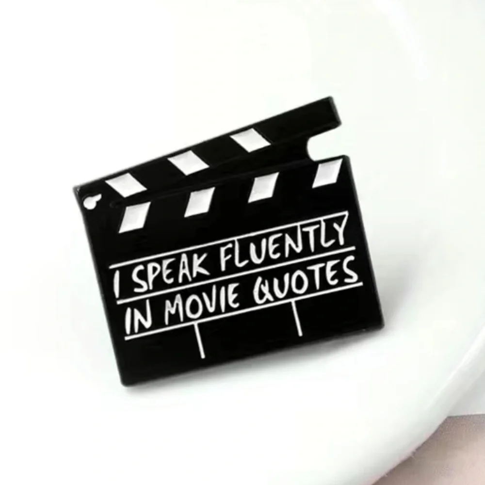 3/$25 “I Speak Fluently in Movie Quotes” Movie Clapboard Pin Badge Brooch